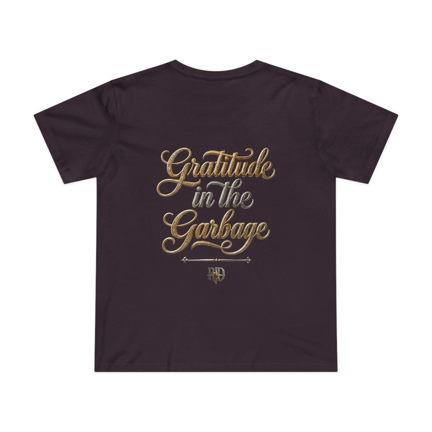 "Gratitude In The Garbage" Women’s Maple Tee