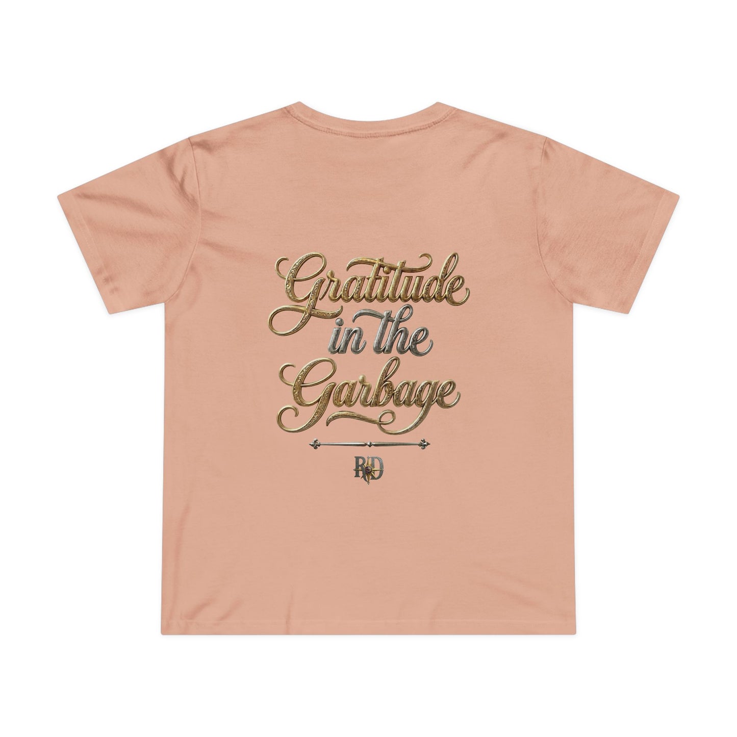 "Gratitude In The Garbage" Women’s Maple Tee