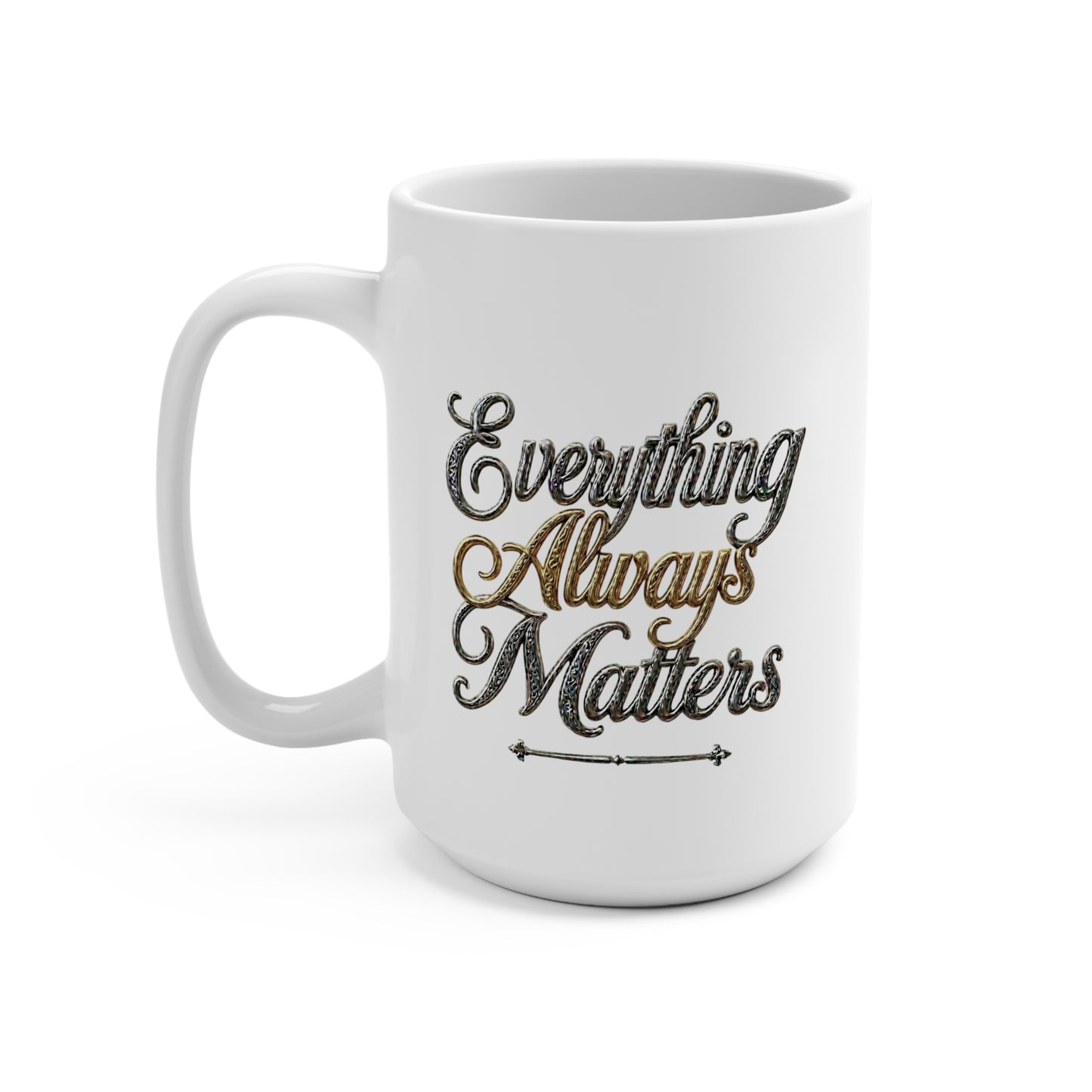 “Everything Always Matters” Mug — RPG Compass Eye 15oz Ceramic Coffee Mug