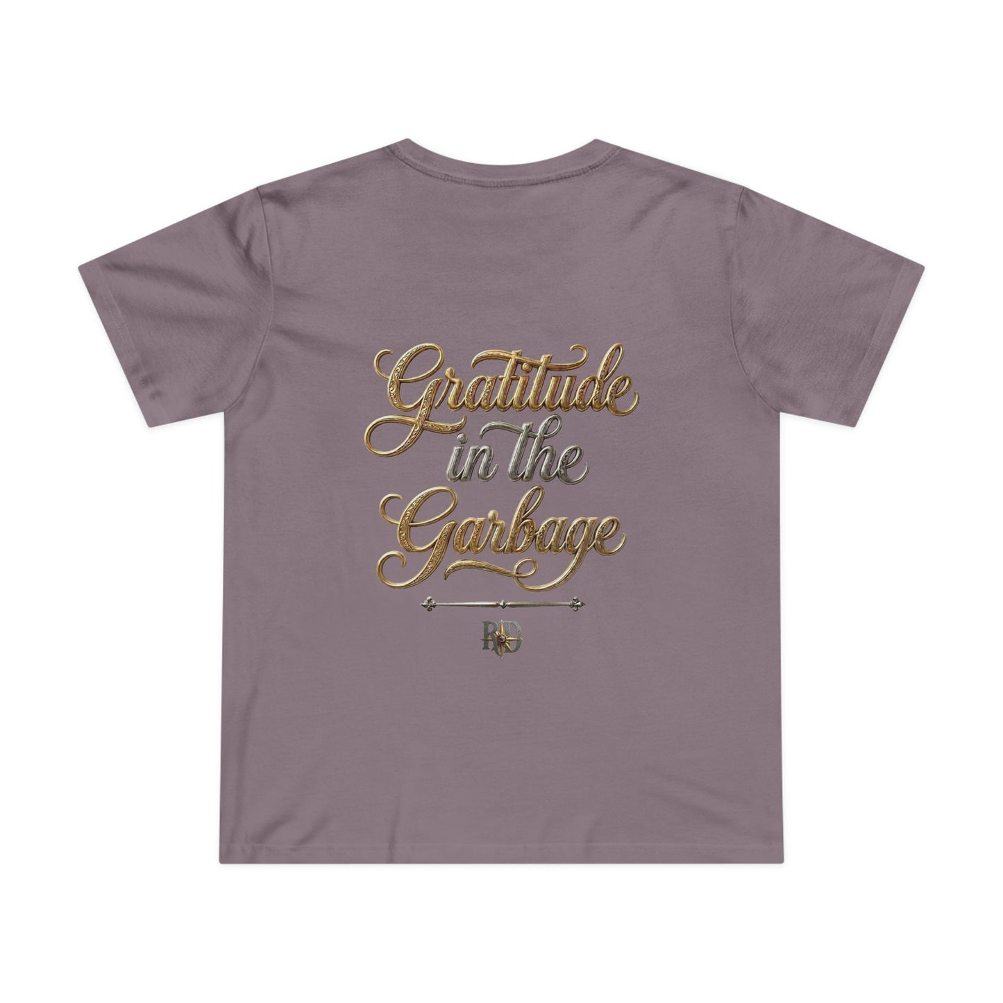 "Gratitude In The Garbage" Women’s Maple Tee