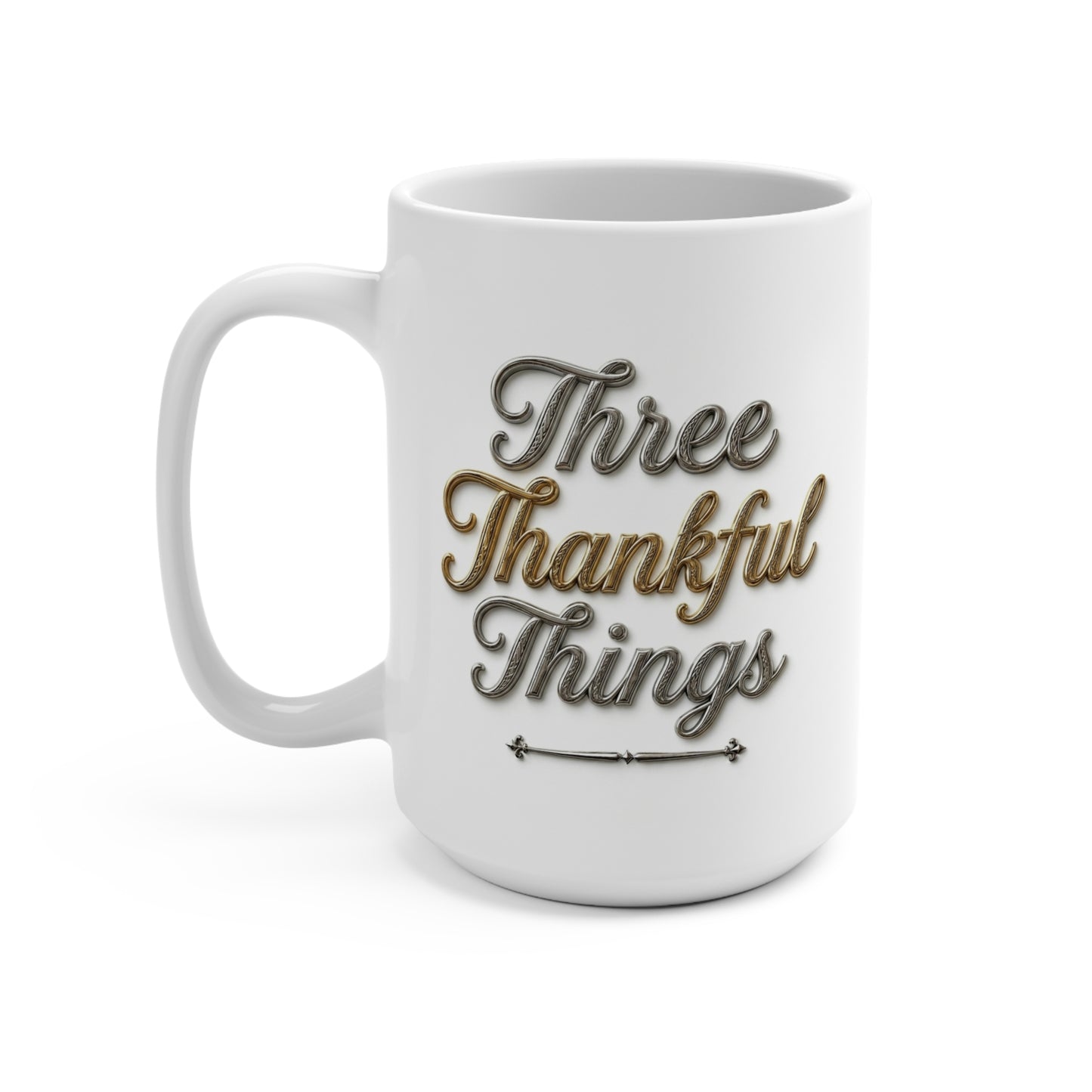 Mug 15oz "Three Thankful Things"