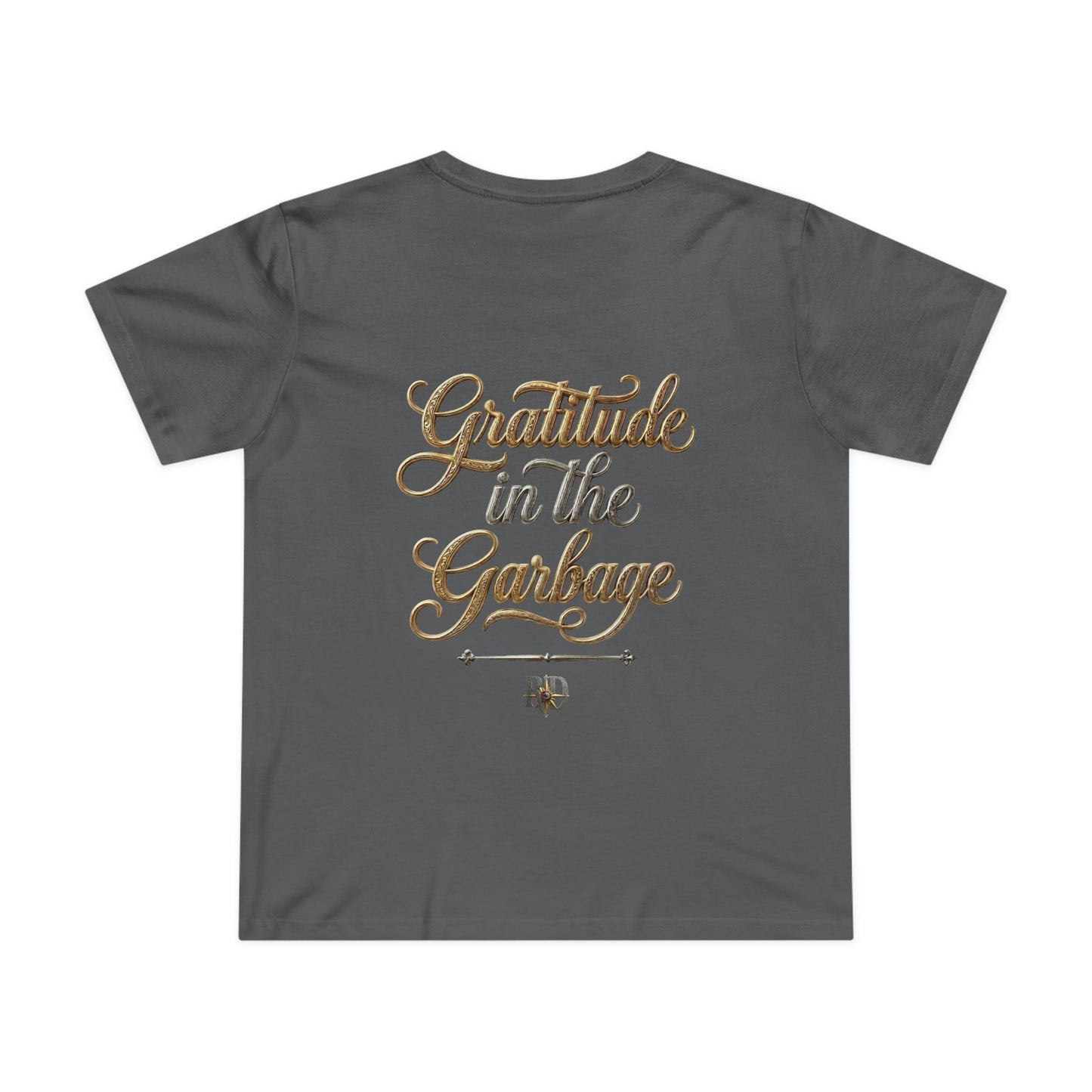 "Gratitude In The Garbage" Women’s Maple Tee